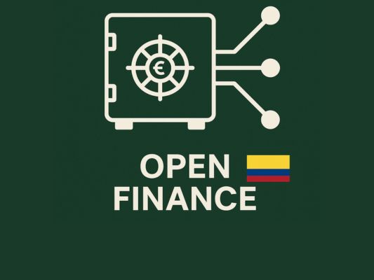 Colombia afina su Sistema de Finanzas Abiertas Sistema de Finanzas Abiertas